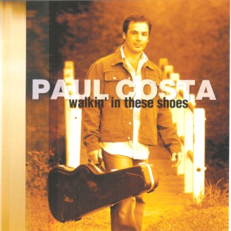 Costa ,Paul - Walkin' In These Shoes